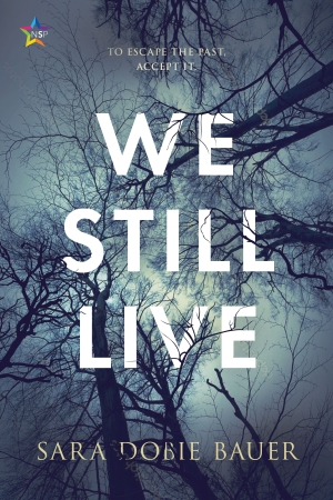 We Still Live by Sara Dobie Bauer