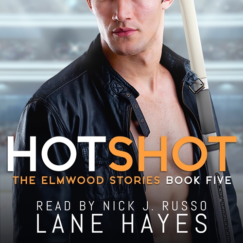 Hotshot by Lane Hayes